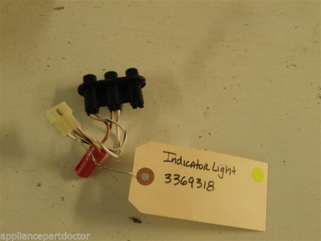 WHIRLPOOL DISHWASHER 3369318 LIGHT INDICATOR USED PART ASSEMBLY WHIRLPOOL DISHWASHER 3369318 LIGHT INDICATOR USED PART ASSEMBLY